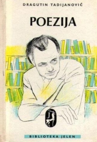 Poezija -Dragutin Tadijanović