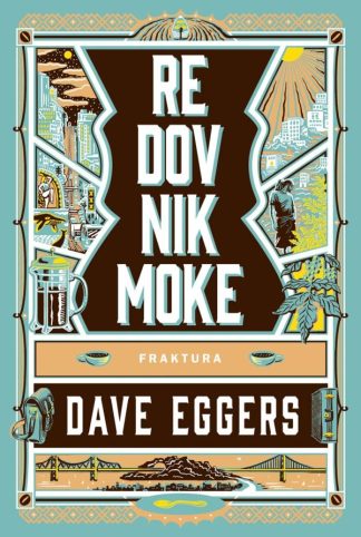 Redovnik Moke - Dave Eggers (nova knjiga - tvrdi uvez)