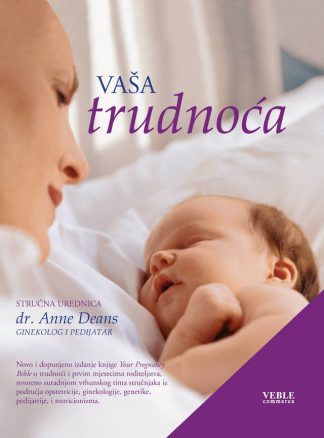 Vaša trudnoća - Anne Deans