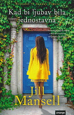 Kad bi ljubav bila jednostavna - Jill Mansell