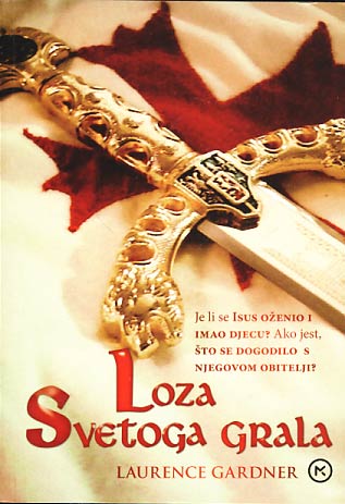 Loza svetoga grala - Laurence Gardner
