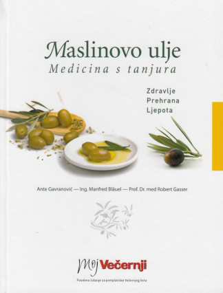 Maslinovo ulje (medicina s tanjura)