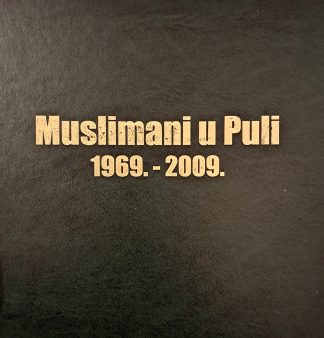 Muslimani u Puli - 1969-2009