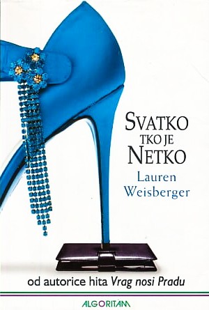 Svatko tko je netko - Lauren Weisberger