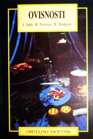 Obiteljski savjetnik – Ovisnosti