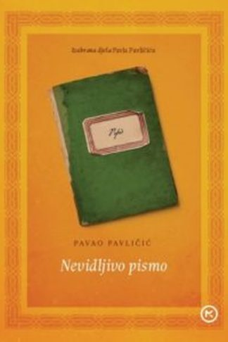 Nevidljivo pismo - Pavao Pavličić