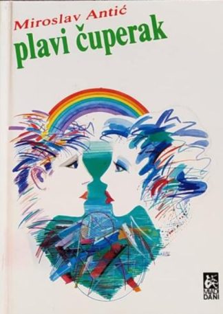 Plavi čuperak - Miroslav Antić