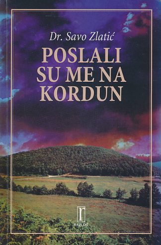 Poslali su me na Kordun - Savo Zlatić
