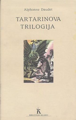 Tartarinova trilogija - Alphonse Daudet