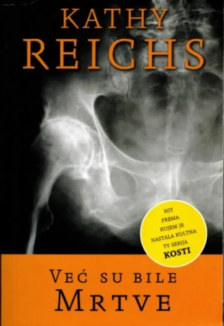 Već su bile mrtve - Kathy Reichs