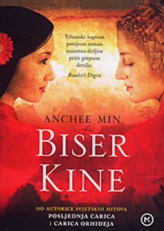 Biser Kine - Anchee Min