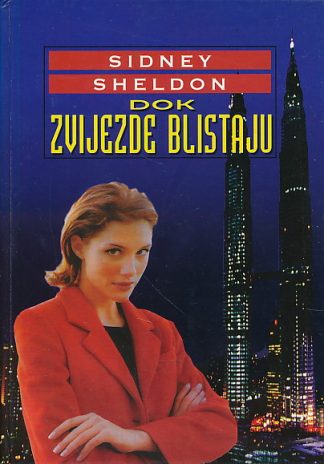 Dok zvijezde blistaju - Sidney Sheldon
