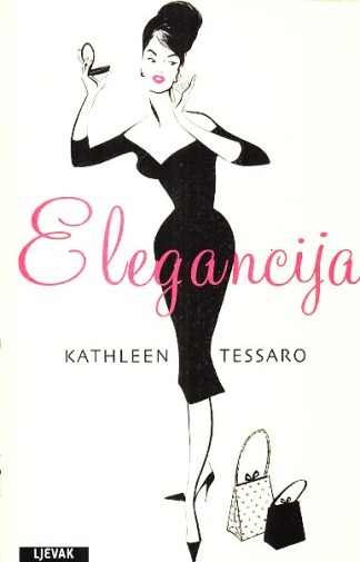 Elegancija -Kathleen Tessaro
