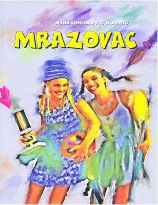 Mrazovac - Nada Mihoković-Kumrić