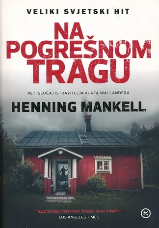 Na pogrešnom tragu - Henning Mankell