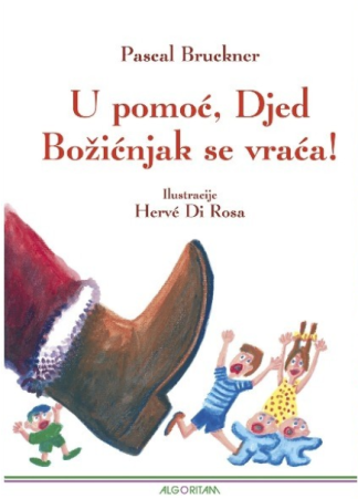 U pomoć, Djed Božićnjak se vraća! - Pascal Bruckner