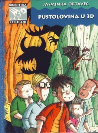 Pustolovina u 3D - Ortavec Jasminka