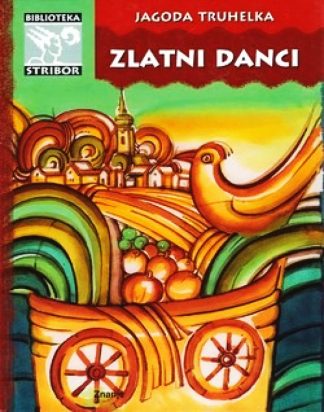 Zlatni danci - Jagoda Truhelka