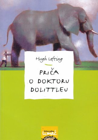Priča o doktoru Dolittleu - Hugh Lofting