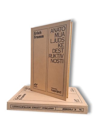 Anatomija ljudske destruktivnosti 1-2- Erich Fromm