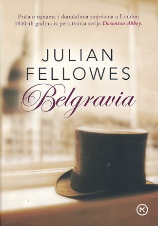 Belgravia - Julian Fellowes