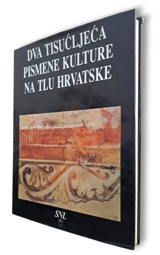 Dva tisućljeća pismene kulture na tlu Hrvatske - Radoslav Katičić