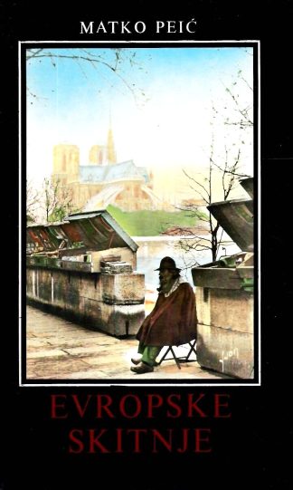 Evropske skitnje - Matko Peić