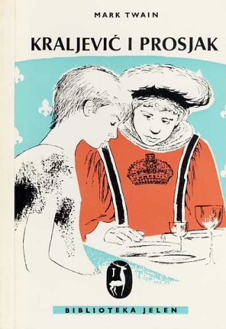 Kraljević i prosjak - Mark Twain