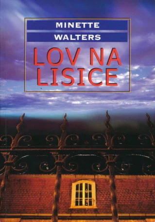 Lov na lisice - Minette Walters