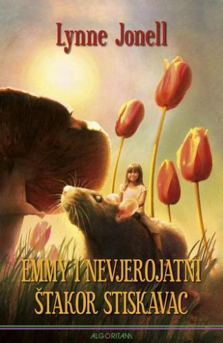 Emmy i nevjerojatni štakor Stiskavac - Lynne Jonell