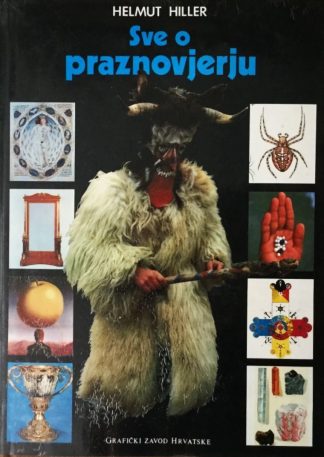 Sve o praznovjerju - Helmut Hiller