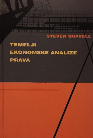 Temelji ekonomske analize prava - Steven Shavell