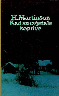 Kad su cvjetale koprive - Harry Martinson