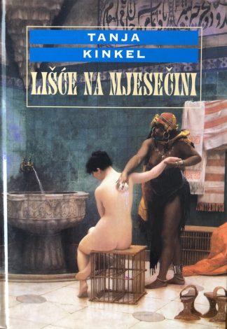 Lišće na mjesečini - Tanja Kinkel