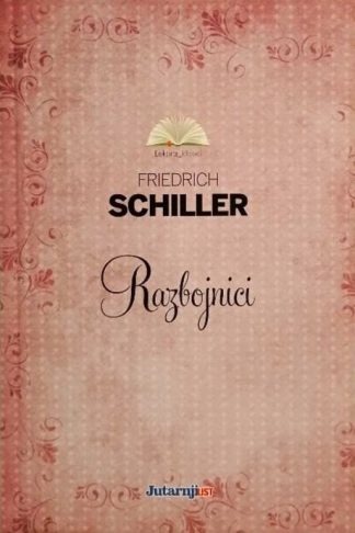 Razbojnici - Friedrich Schiller