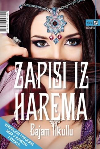 Zapisi iz harema - Bajam Ilkullu