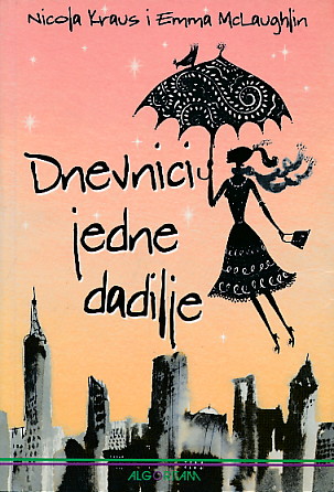 Dnevnici jedne dadilj - Nicola Kraus