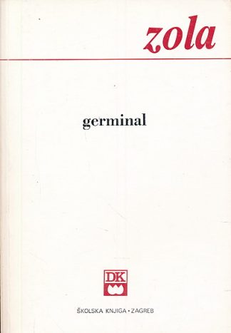 Germinal - Émile Zola