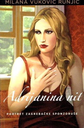 Adrijanina nit - Milana Vuković Runjić