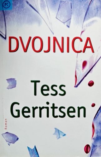 Dvojnica - Tess Gerritsen