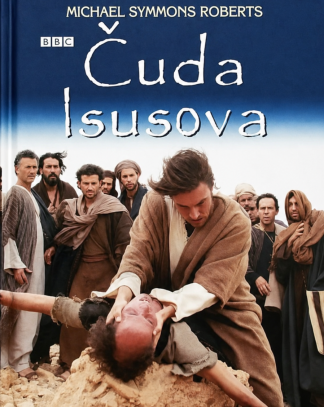 Čuda Isusova - Michael Symmons Roberts