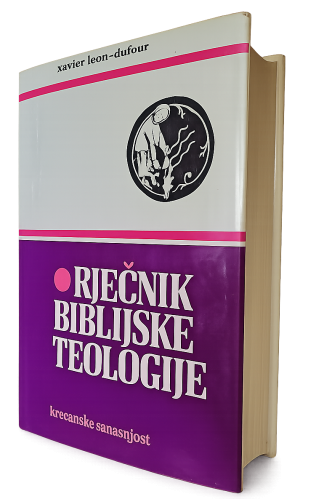 Rječnik biblijske teologije - Xavier Leon-Dufour (ur.)
