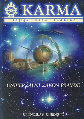 Karma – Univerzalni zakon pravde - Krunoslav Đurđević