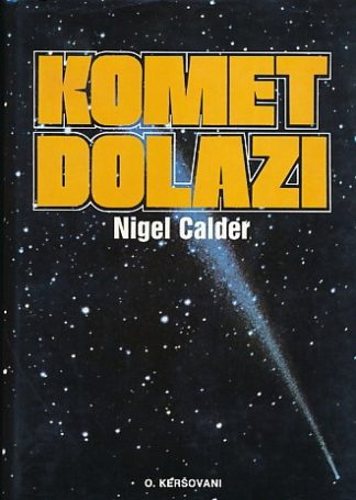Komet dolazi - Nigel Calder