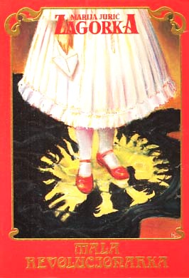 Mala revolucionarka - Marija Jurić Zagorka