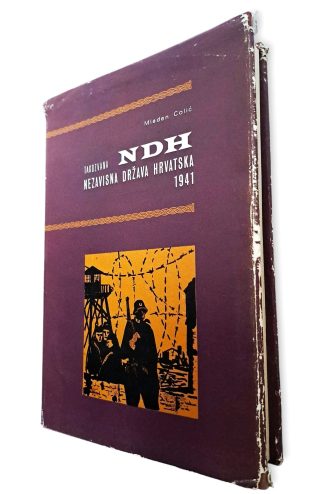 Takozvana Nezavisna država Hrvatska 1941 - Mladen Colić