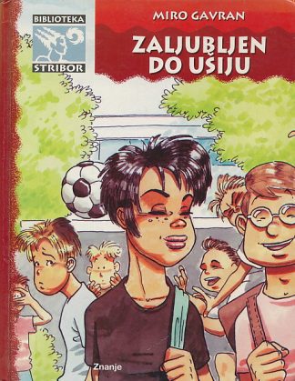 Zaljubljen do ušiju - Miro Gavran