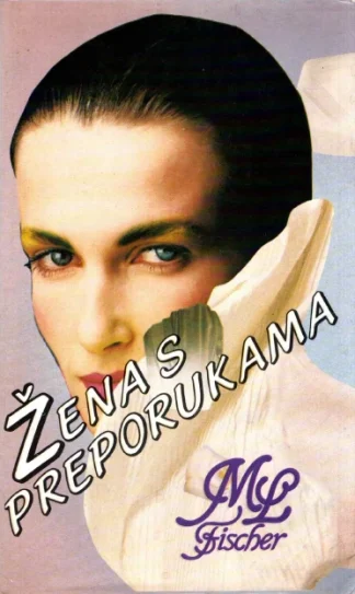 Žena s preporukama - Marie Louise Fischer