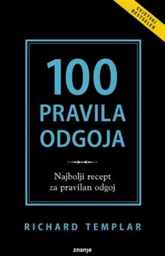 100 pravila odgoja - Richard Templar
