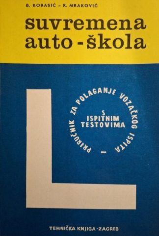 Suvremena auto-škola – Branko Korasić, Ranko Mraković